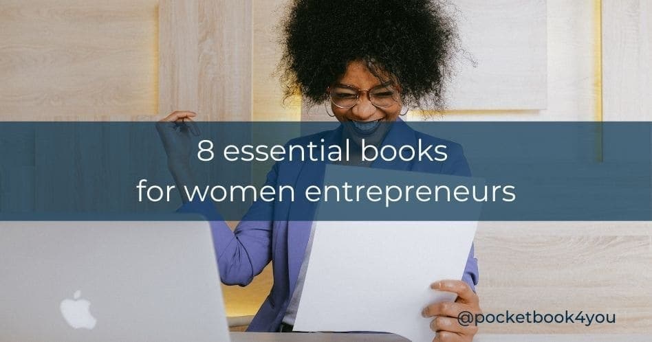 8 essential books for women entrepreneurs